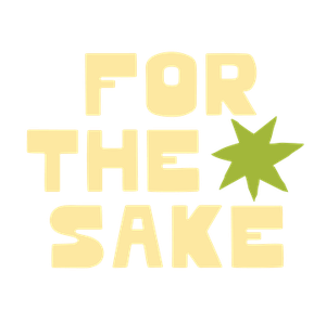 For the Sake